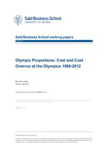 Sports / Olympic Games / Oil megaprojects / Risk management / Cost overrun / Costs / Bent Flyvbjerg / Megaproject / International Olympic Committee / Summer Olympics / Winter Olympics / Cost of the Olympic Games