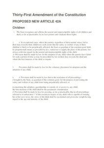 Thirty-First Amendment of the Constitution PROPOSED NEW ARTICLE 42A Children
