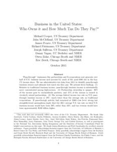 Business in the United States: Who Owns it and How Much Tax Do They Pay?∗ Michael Cooper, US Treasury Department John McClelland, US Treasury Department James Pearce, US Treasury Department Richard Prisinzano, US Treas