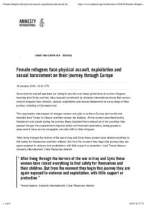 Female refugees face physical assault, exploitation and sexual ha...  ARTICLE https://www.amnesty.org/en/latest/newsfemale-refugees...