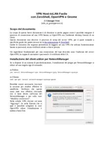 VPN Host-toLAN Facile con ZeroShell, OpenVPN e Gnome di Giuseppe Virzì [info_at_giuseppevirzi.it]  Scopo del documento