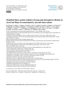 Atmos. Chem. Phys., 14, 12465–12477, 2014 www.atmos-chem-phys.netdoi:acp © Author(sCC Attribution 3.0 License.  Modelled black carbon radiative forcing and atmospheric lif