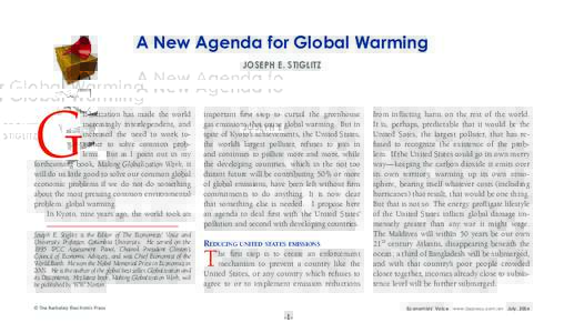 A New Agenda for Global Warming JOSEPH E. STIGLITZ G  lobalization has made the world