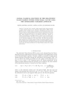 GLOBAL CLASSICAL SOLUTIONS OF THE RELATIVISTIC VLASOV-DARWIN SYSTEM WITH SMALL CAUCHY DATA: THE GENERALIZED VARIABLES APPROACH REINEL SOSPEDRA-ALFONSO, MARTIAL AGUEH, AND REINHARD ILLNER  Abstract. We show that a smooth,