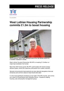 10 JuneWest Lothian Housing Partnership commits £1.3m to boost housing  WLHP customer Tracey Taylor welcomes news of her new kitchen as part of a
