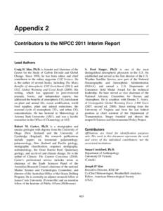 Appendix 2 Contributors to the NIPCC 2011 Interim Report Lead Authors Craig D. Idso, Ph.D. is founder and chairman of the Center for the Study of Carbon Dioxide and Global