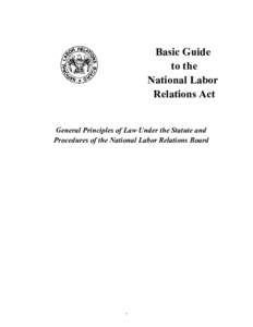 Basic Guide to the National Labor Relations Act