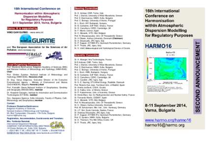16th International Conference on Harmonisation within Atmospheric Dispersion Modelling for Regulatory Purposes 8-11 September 2014, Varna, Bulgaria Harmo 16 is supported by
