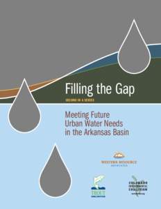 Filling the Gap: Meeting Future Urban Water Needs in the Arkansas Basin