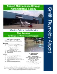 Winston-Salem, North Carolina Now Leasing for Single and Multi-Tenant Prospects 3820 North Liberty Street Winston-Salem, North Carolina Facilities