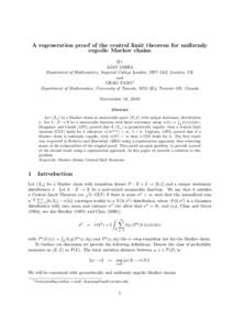A regeneration proof of the central limit theorem for uniformly ergodic Markov chains By AJAY JASRA Department of Mathematics, Imperial College London, SW7 2AZ, London, UK and