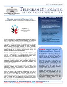 Issue No. 4, October 31, 2014  TALBANIAN ELEGRAM D IPLOMATI K MFA NEWSLET TER Issue No. 4. October 31, 2014