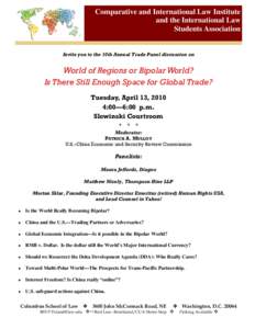 Comparative and International Law Institute and the International Law Students Association Invite you to the 10th Annual Trade Panel discussion on