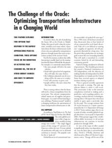The Challenge of the Oracle: Optimizing Transportation Infrastructure in a Changing World This feature explores two options that respond to the rapidly