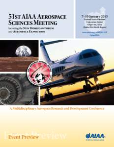 51st AIAA Aerospace Sciences Meeting Including the New Horizons Forum and Aerospace Exposition  7–10 January 2013