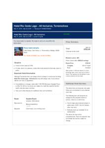 From: lohith kumar  Subject: Fwd: Hotel Riu Costa Lago - All Inclusive, Torremolinos - Mar 17 (Itinerary# Date: 3 February 2016 at 11:20 AM To:  Hotel Riu Costa Lago - All Inclusive, T