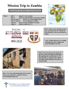 Mission Trip to Zambia Sponsored by the Brothers of the Sacred Heart Dates: 