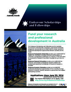 Endeavour Scholarships and Fellowships Fund your research and professional development in Australia The Endeavour Scholarships and Fellowships are the Australian