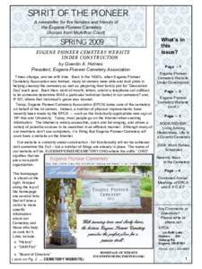 SPIRIT OF THE PIONEER A newsletter for the families and friends of the Eugene Pioneer Cemetery (Across from McArthur Court)  SPRING 2009