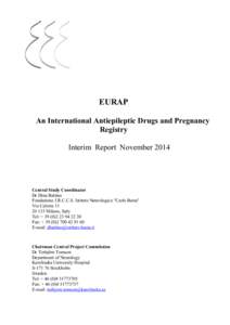 EURAP An International Antiepileptic Drugs and Pregnancy Registry Interim Report NovemberCentral Study Coordinator