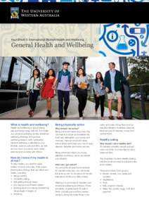 Fact Sheet 5: International Student Health and Wellbeing  General Health and Wellbeing What is health and wellbeing?