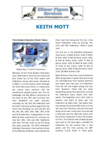 KEITH MOTT Three Borders Federation (Yeovil 1 Race). Malik & Khan, 1st and 2nd Fed winners  Members of the Three Borders Federation
