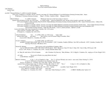Herbert Bellman Neva Grace married Herbert Bellman (unk) Bellman married (unk) | possible>.-Edmond Bellman b. ca1883 in Lenzfeld, Germany