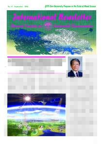 No. 15 SeptemberEstablishment of the Research Institute for Sustainable Humanosphere, RISH Prof. Hiroshi Matsumoto Director of RISH, Kyoto University