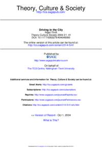Theory,http://tcs.sagepub.com/ Culture & Society Driving in the City Nigel Thrift Theory Culture Society[removed]: 41