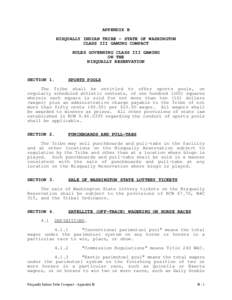 APPENDIX B NISQUALLY INDIAN TRIBE - STATE OF WASHINGTON CLASS III GAMING COMPACT RULES GOVERNING CLASS III GAMING ON THE NISQUALLY RESERVATION