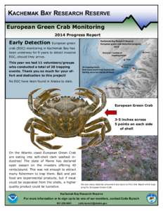 KACHEMAK BAY RESEARCH RESERVE European Green Crab Monitoring 2014 Progress Report Early Detection