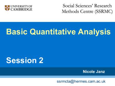 Basic Quantitative Analysis Session 2 Nicole Janz   Quiz