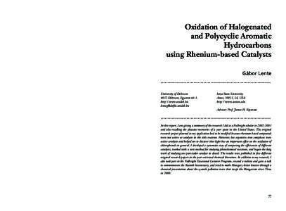 Oxidation of Halogenated and Polycyclic Aromatic Hydrocarbons using Rhenium-based Catalysts Gábor Lente .............................................................................