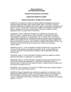 State of California AIR RESOURCES BOARD Portable Fuel Containers and Spouts EXECUTIVE ORDER G-10-088A Scepter Corporation, Portable Fuel Containers WHEREAS, the California Air Resources Board (ARB) has established, pursu