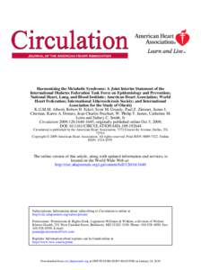 Harmonizing the Metabolic Syndrome: A Joint Interim Statement of the International Diabetes Federation Task Force on Epidemiology and Prevention; National Heart, Lung, and Blood Institute; American Heart Association; World