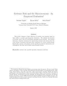 Systemic Risk and the Macroeconomy: An Empirical Evaluation∗ Stefano Giglio† Bryan Kelly†