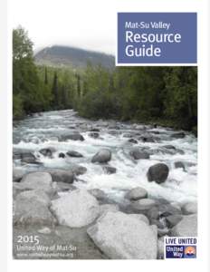 Mat-Su Valley  Resource Guide  2015