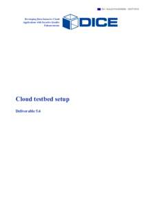 Microsoft Word - D5.6 Cloud Testbed setup.docx