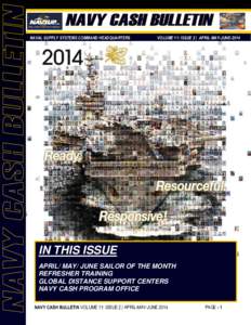 NAVAL SUPPLY SYSTEMS COMMAND HEADQUARTERS  VOLUME 11: ISSUE 2 | APRIL-MAY-JUNE-2014 IN THIS ISSUE APRIL/ MAY/ JUNE SAILOR OF THE MONTH