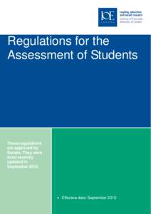 Regulations for the Assessment of Students These regulations are approved by Senate. They were