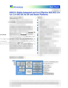 Data Sheet PRELIMINARY December 2010 AR9331 Highly-Integrated and Cost Effective IEEE 802.11n 1x1 2.4 GHz SoC for AP and Router Platforms