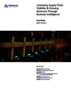 Increasing Supply Chain Visibility & Growing Revenues Through Business Intelligence Case Study: