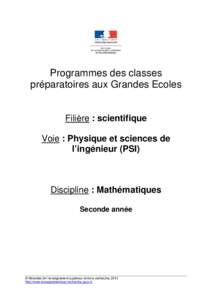 Programmes des classes préparatoires aux Grandes Ecoles Filière : scientifique Voie : Physique et sciences de l’ingénieur (PSI)