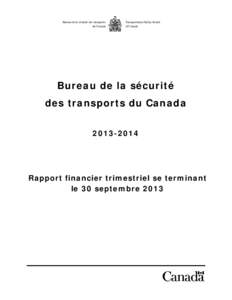 Bureau de la sécurité des transports du Canada Transportation Safety Board of Canada
