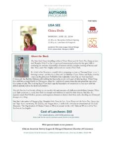 PARTNERS  LISA SEE China Dolls MONDAY, JUNE 23, [removed]:30 a.m. Reception & Book Signing