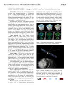 Spacecraft Reconnaissance of Asteroid and Comet Interiors[removed]pdf COMET RADAR EXPLORER. E. Asphaug1 and the CORE Science Team, 1Arizona State University, Tempe Introduction: Missions to cometary nuclei have