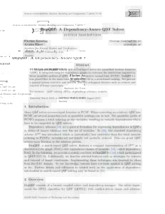 Journal on Satisfiability, Boolean Modeling and Computation–76  DepQBF: A Dependency-Aware QBF Solver system description Florian Lonsing Armin Biere