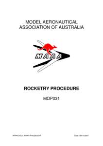 MODEL AERONAUTICAL ASSOCIATION OF AUSTRALIA ROCKETRY PROCEDURE MOP031