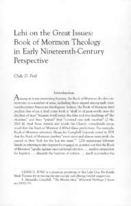 Lehi on the Great Issues: Book of Mormon Theology in Early Nineteenth-Century Perspective Clyde D. Ford