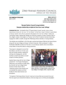 Microsoft Word - FOR IMMEDIATE RELEASE - Navajo Nation Council congratulates Navajo scholarship recipients from San Juan College.docx